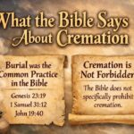 What the Bible Says About Cremation